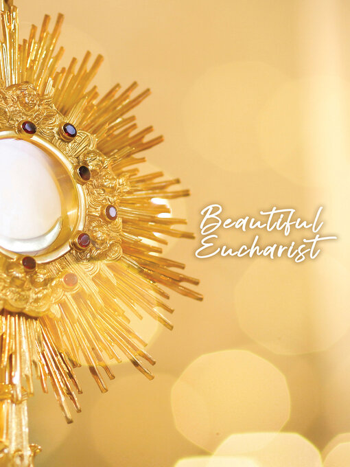 Title details for Beautiful Eucharist by Matthew Kelly - Available